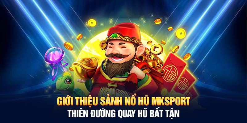 Nổ-hũ-Mksport